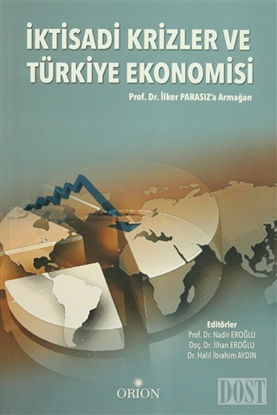 İktisadi Krizler ve Türkiye Ekonomisi